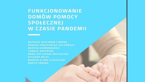 Wydział Socjologii UAM - badania naukowców dotyczące funkcjonowania Domów Pomocy Społecznej w czasie pandemii