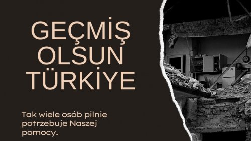 Na pomoc poszkodowanym w Turcji i Syrii