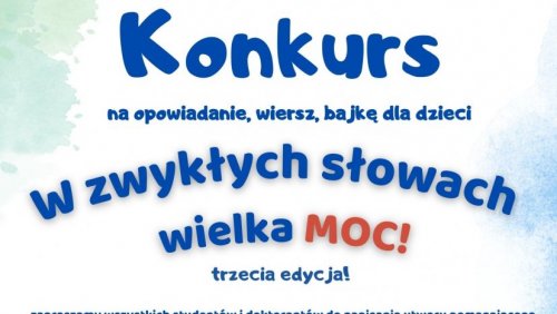 III edycja konkursu „W zwykłych słowach wielka MOC!”