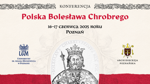 Konferencja "Polska Bolesława Chrobrego"