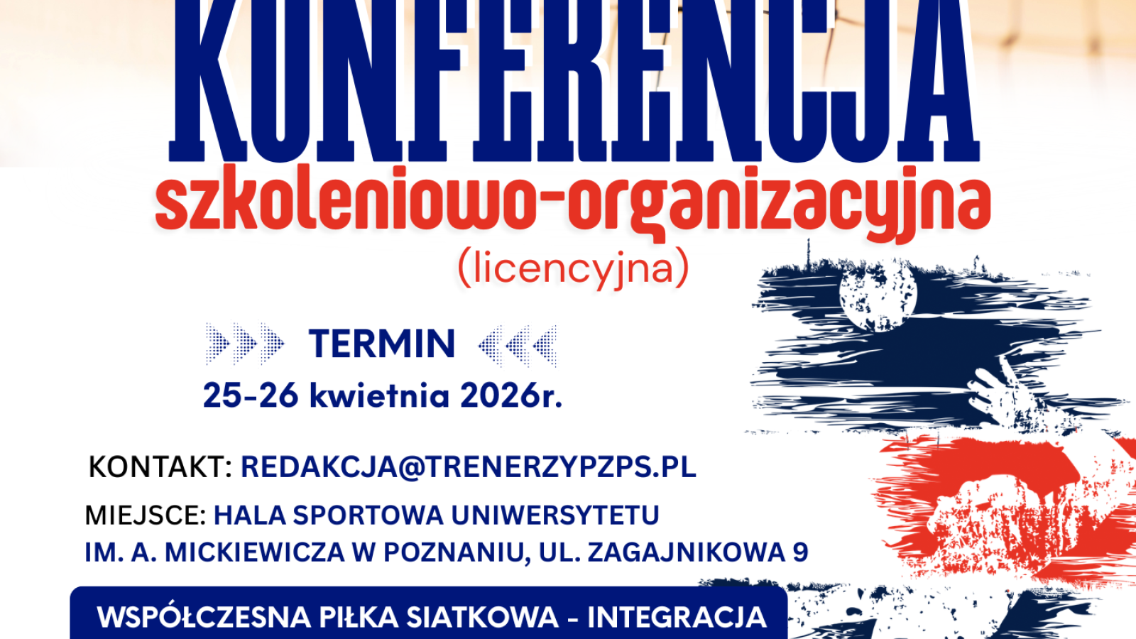 Konferencja Współczesna piłka siatkowa – integracja nauki i praktyki trenerskiej