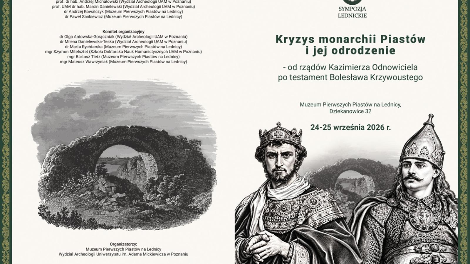 Konfrenecja międzynarodowa „Kryzys monarchii Piastów i jej odrodzenie – od rządów Kazimierza Odnowiciela po testament Bolesława Krzywoustego”