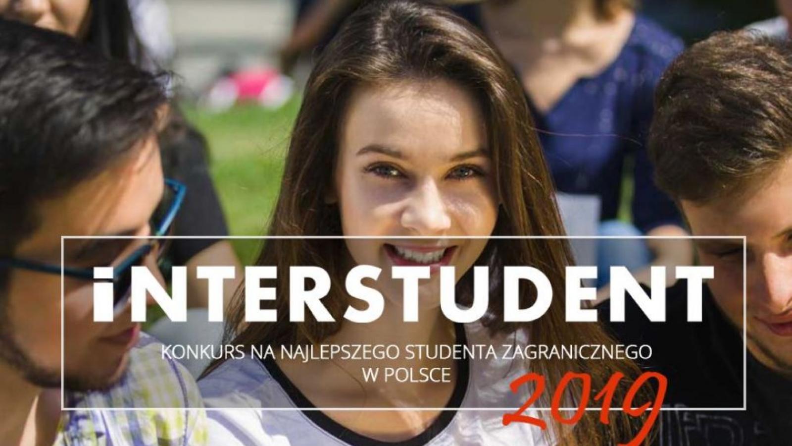 Do 12 grudnia można zgłaszać kandydatów do IX edycji konkursu INTERSTUDENT na najlepszego studenta zagranicznego w Polsce.