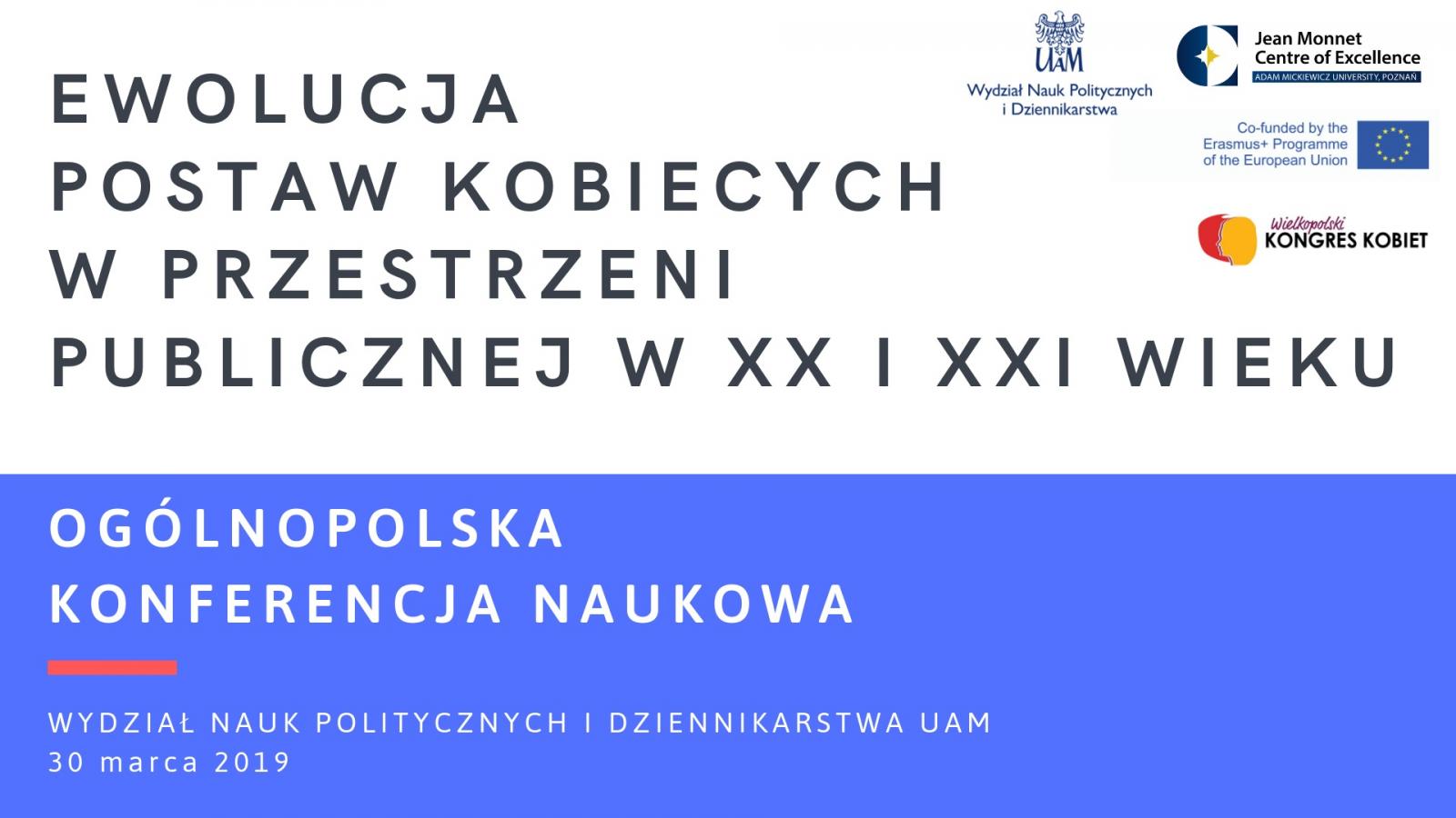 Konferencja Ewolucja Postaw Kobiecych w przestrzeni publicznej XX i XXI wieku 