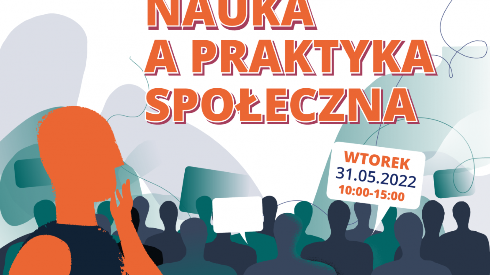 I  Konferencja z cyklu „Nauka a praktyka społeczna” - plakat