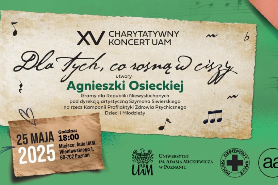 “Dla tych, co rosną w ciszy” - piętnasty Koncert Charytatywny UAM